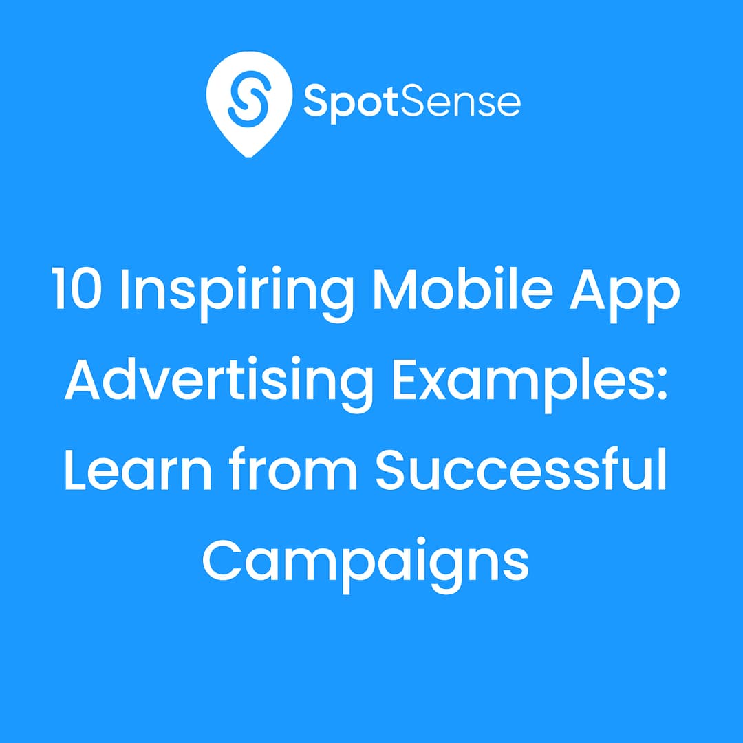 10 Inspiring Mobile App Advertising Examples Learn from Successful
